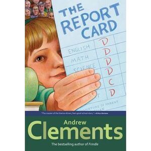 The Report Card -- Andrew Clements